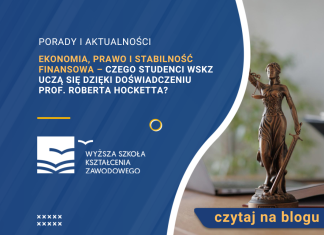 czego studenci WSKZ uczą się dzięki doświadczeniu prof. Roberta Hocketta