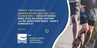czego studenci WSKZ uczą się dzięki historii Dean’a Karnazes’a