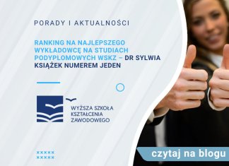 Ranking na najlepszego wykładowcę na studiach podyplomowych WSKZ – dr Sylwia Książek numerem jeden dr Sylwia Książek numerem jeden na studiach podyplomowych