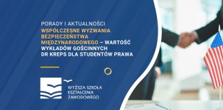 Współczesne wyzwania bezpieczeństwa międzynarodowego – wartość wykładów gościnnych dr Kreps dla studentów prawa