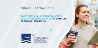 Świat czeka na studentów WSKZ! Ruszył nabór do wyjazdu w ramach programu Erasmus+