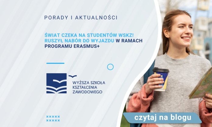 Świat czeka na studentów WSKZ! Ruszył nabór do wyjazdu w ramach programu Erasmus+