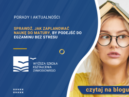 jak zaplanować naukę do matury