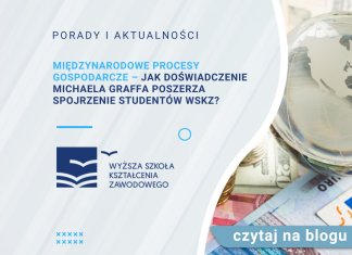Międzynarodowe procesy gospodarcze – jak doświadczenie Michaela Graffa poszerza spojrzenie studentów WSKZ?