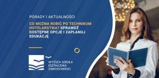 Co można robić po technikum hotelarstwa? Sprawdź dostępne opcje i zaplanuj edukację