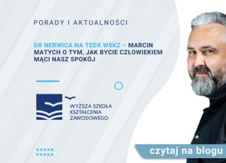 Dr Nerwica na TEDx WSKZ – Marcin Matych o tym, jak bycie człowiekiem mąci nasz spokój Dr Nerwica na TEDx WSKZ – Marcin Matych o tym, jak bycie człowiekiem mąci nasz spokój