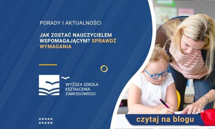 Jak zostać nauczycielem wspomagającym Sprawdź wymagania