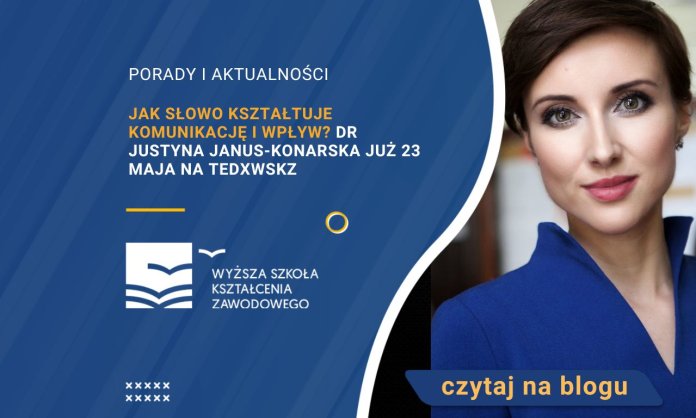 Justyna Janus-konarska tedxwskz