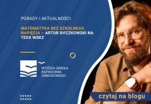 Matematyka bez szkolnego napięcia – Artur Byczkowski na TEDx WSKZ