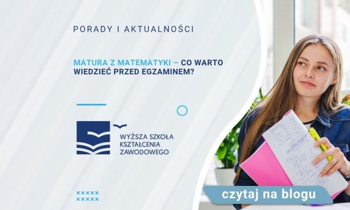 Matura z matematyki – co warto wiedzieć przed egzaminem