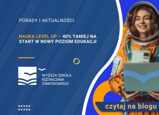 Nauka Level Up – 40% taniej na start w nowy poziom edukacji
