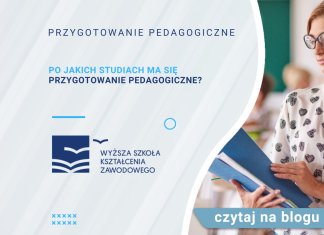 Po jakich studiach ma się przygotowanie pedagogiczne