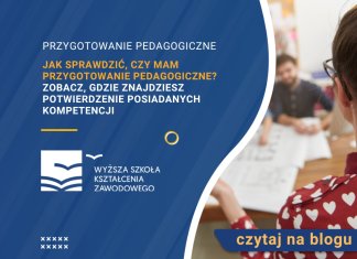 Po jakich studiach ma się przygotowanie pedagogiczne