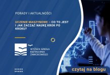 Uczenie maszynowe – co to jest i jak zacząć naukę krok po kroku?