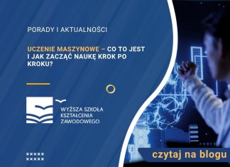 Uczenie maszynowe – co to jest i jak zacząć naukę krok po kroku?