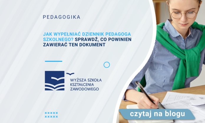 Jak wypełniać dziennik pedagoga szkolnego? Sprawdź, co powinien zawierać ten dokument