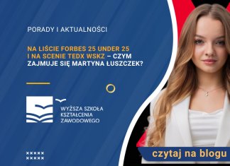 Na liście Forbes 25 under 25 i na scenie TEDx WSKZ – czym zajmuje się Martyna Łuszczek? 