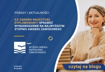 Ile zarabia nauczyciel dyplomowany? Sprawdź wynagrodzenie na najwyższym stopniu awansu zawodowego