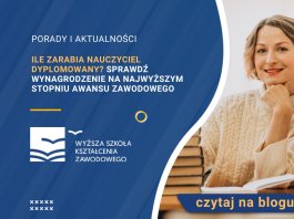 Ile zarabia nauczyciel dyplomowany? Sprawdź wynagrodzenie na najwyższym stopniu awansu zawodowego