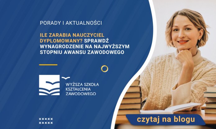 Ile zarabia nauczyciel dyplomowany? Sprawdź wynagrodzenie na najwyższym stopniu awansu zawodowego