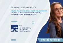 Prawo pracy i ochrona praw pracowników – czego studenci WSKZ uczą się dzięki doświadczeniu Dominiki Buch? Dominika Buch