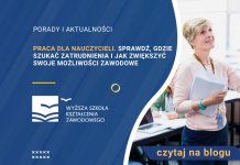 Praca dla nauczycieli. Sprawdź, gdzie szukać zatrudnienia i jak zwiększyć swoje możliwości zawodowe Praca dla nauczycieli