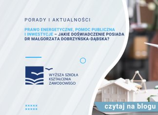 Prawo energetyczne, pomoc publiczna i inwestycje – jakie doświadczenie posiada dr Małgorzata Dobrzyńska-Dąbska? dr Małgorzata Dobrzyńska-Dąbska