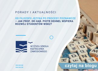 Od filozofii języka po procesy poznawcze – jak prof. dr hab. Piotr Dehnel wspiera rozwój studentów WSKZ? Od filozofii języka po procesy poznawcze – jak prof. dr hab. Piotr Dehnel wspiera rozwój studentów WSKZ?