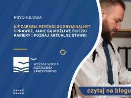 Ile zarabia psycholog kryminalny