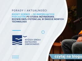 RockIT Science – od inspirujących podcastów po studia inżynierskie. Rozwiń swój potencjał w świecie nowych technologii
