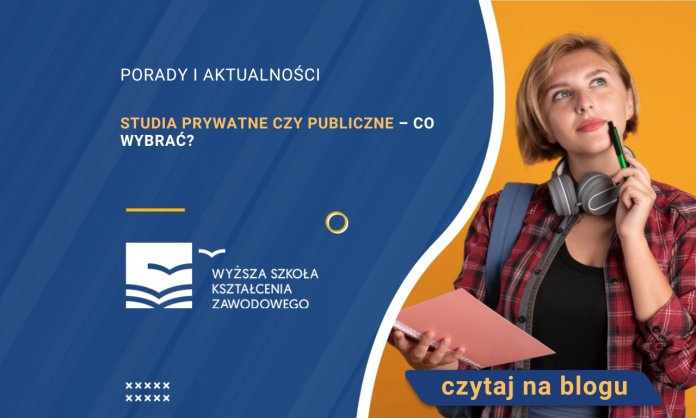 Studia prywatne czy publiczne – co wybrać?