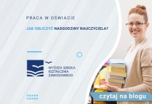 Jak obliczyć nadgodziny nauczyciela? Jak obliczyć nadgodziny nauczyciela?