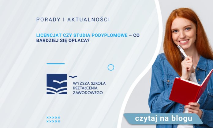 Licencjat czy studia podyplomowe – co bardziej się opłaca?