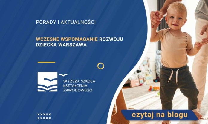 Wczesne wspomaganie rozwoju dziecka Warszawa
