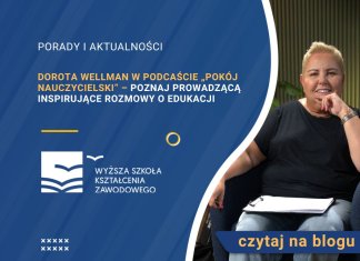 Dorota Wellman w podcaście „Pokój nauczycielski” – poznaj prowadzącą inspirujące rozmowy o edukacji Dorota Wellman w podcaście „Pokój nauczycielski” – poznaj prowadzącą inspirujące rozmowy o edukacji