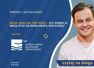 Rafał Muda na TEDx WSKZ – czy agenci AI mogą stać się nową grupą społeczną? Rafał Muda na TEDx WSKZ