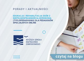 Edukacja i rehabilitacja osób z niepełnosprawnością wzrokową (Tyflopedagogika) dla pedagogów specjalnych online Edukacja i rehabilitacja osób z niepełnosprawnością wzrokową (Tyflopedagogika) dla pedagogów specjalnych online