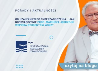 Od uzależnień po cyberzagrożenia – jak doświadczenie prof. Mariusza Jędrzejki wspiera studentów WSKZ? Mariusz Jędrzejko