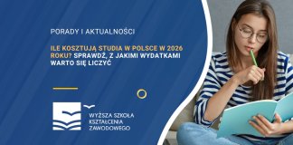 Ile kosztują studia w Polsce w 2026 roku? Sprawdź, z jakimi wydatkami warto się liczyć