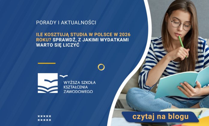 Ile kosztują studia w Polsce w 2026 roku? Sprawdź, z jakimi wydatkami warto się liczyć