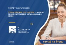 Studia dzienne czy zaoczne – wybierz formę kształcenia dopasowaną do siebie Studia dzienne czy zaoczne – wybierz formę kształcenia dopasowaną do siebie