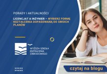 Licencjat a inżynier – wybierz formę kształcenia dopasowaną do swoich planów Licencjat a inżynier – wybierz formę kształcenia dopasowaną do swoich planów
