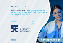 Kryminalistyka – jakie przedmioty na maturze warto wybrać, jeśli fascynuje Cię praca śledczych