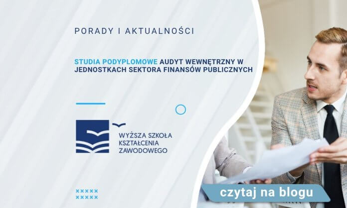 Studia podyplomowe Audyt wewnętrzny w jednostkach sektora finansów publicznych