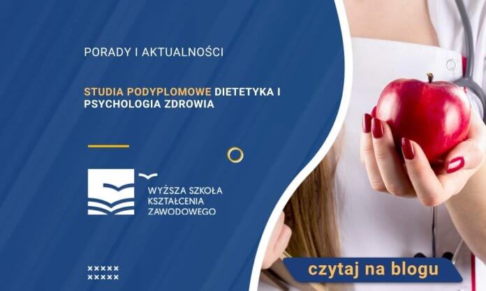 Studia podyplomowe Dietetyka i psychologia zdrowia