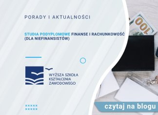Studia podyplomowe Finanse i Rachunkowość (dla niefinansistów) Studia podyplomowe Finanse i Rachunkowość (dla niefinansistów)