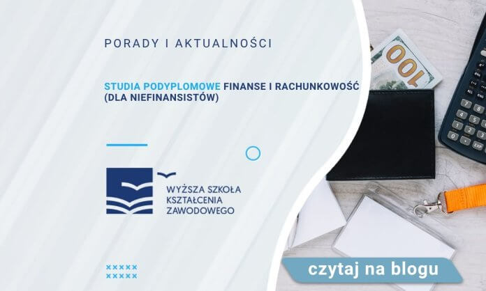 Studia podyplomowe Finanse i Rachunkowość (dla niefinansistów)