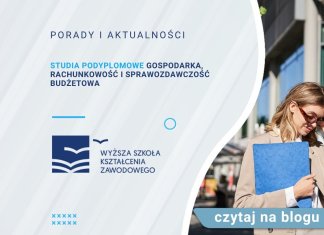 Studia podyplomowe Gospodarka, rachunkowość i sprawozdawczość budżetowa Studia podyplomowe Gospodarka, rachunkowość i sprawozdawczość budżetowa