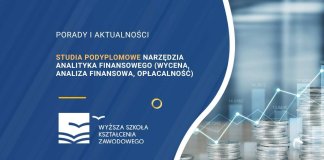 Studia podyplomowe Narzędzia analityka finansowego (wycena, analiza finansowa, opłacalność)