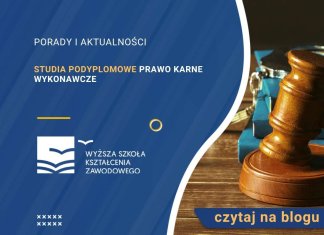 Studia Podyplomowe Prawo karne wykonawcze Studia Podyplomowe Prawo karne wykonawcze